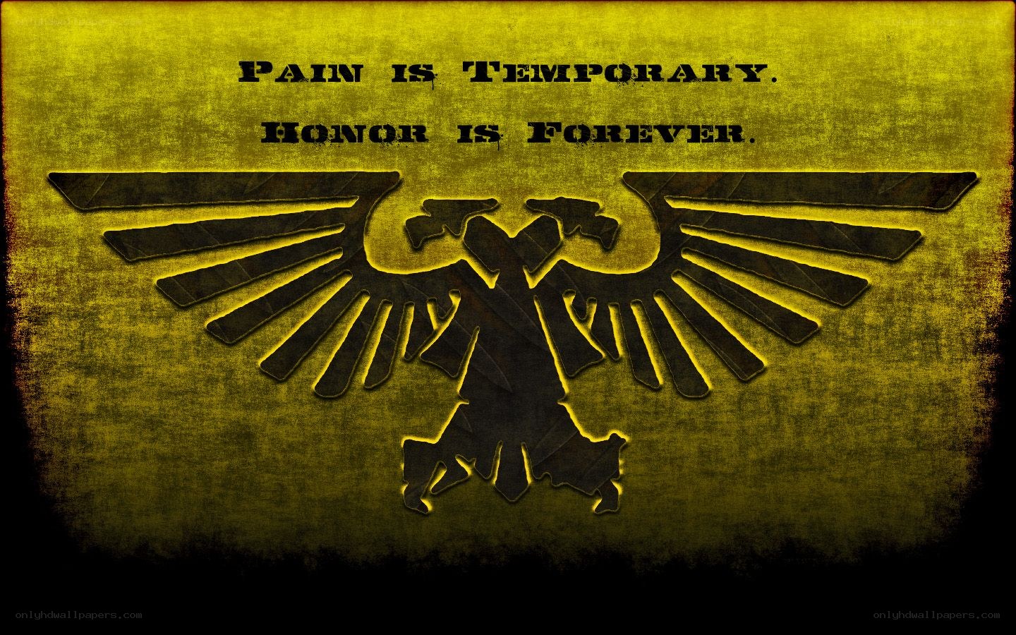 Pain is temporary honor is forever