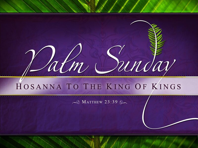 Palm Sunday Text