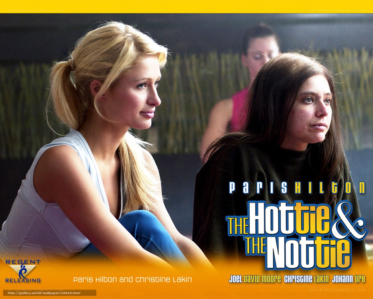 Paris Hilton and the Hottie & the Nottie