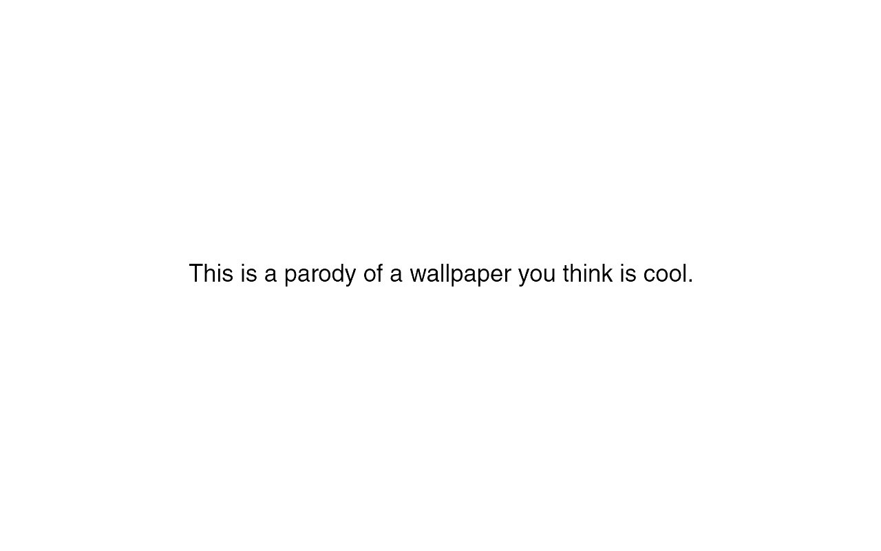 parody wallpaper text
