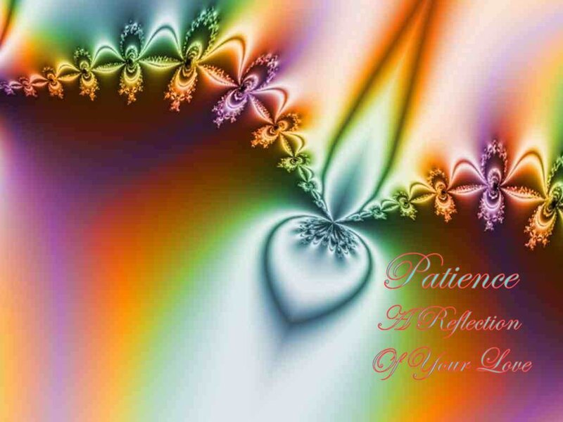 Patience A Reflection Of Your Love