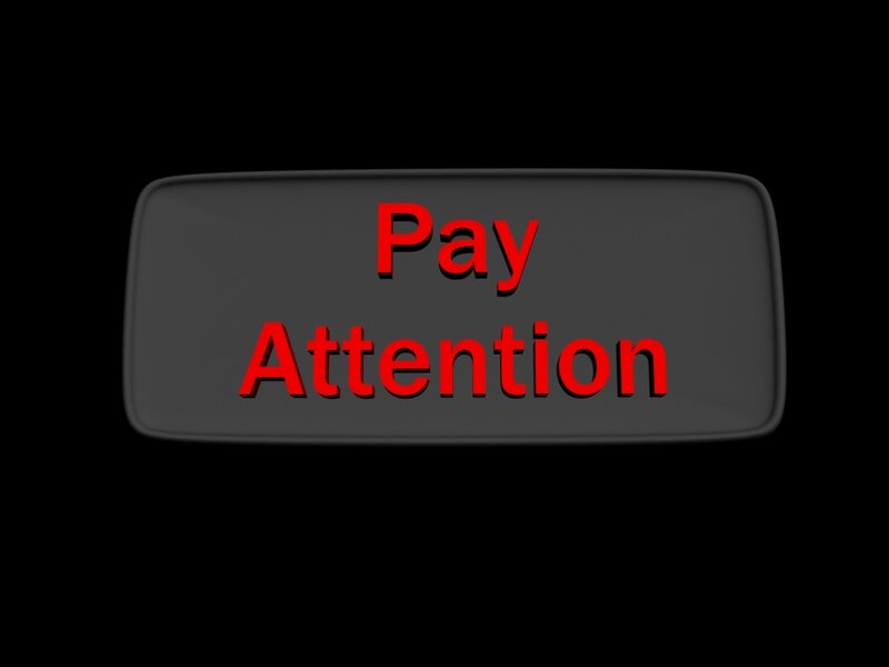 Pay Attention sign