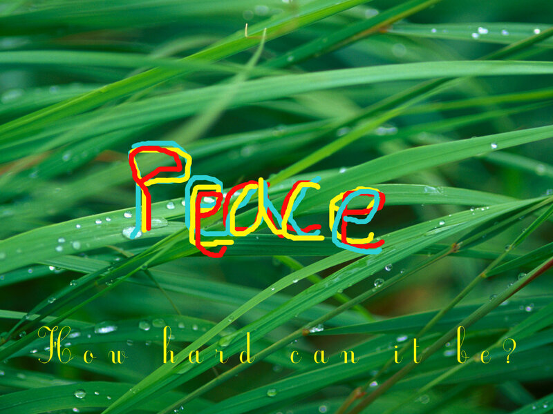 Peace on green grass