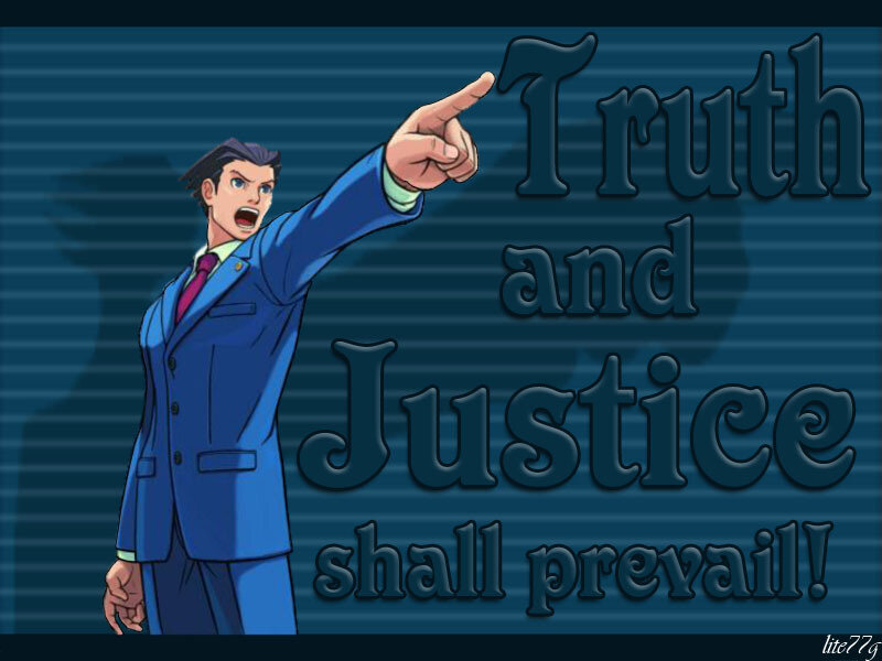 Phoenix Wright declares truth and justice