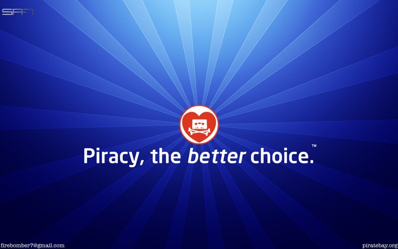Piracy the better choice