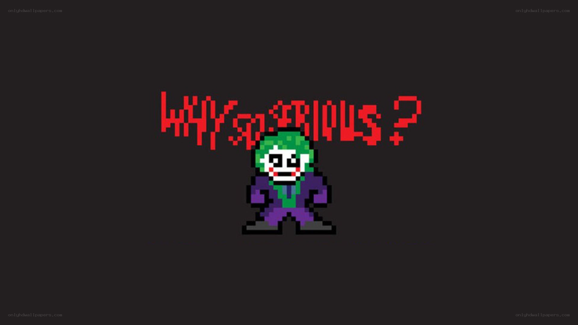 Pixelated Joker with quote