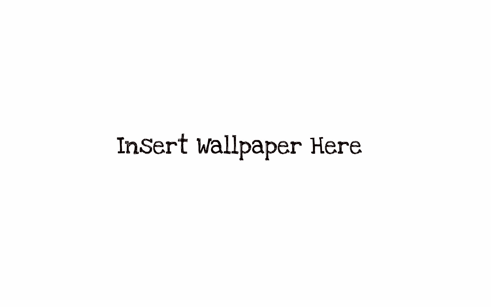placeholder wallpaper text