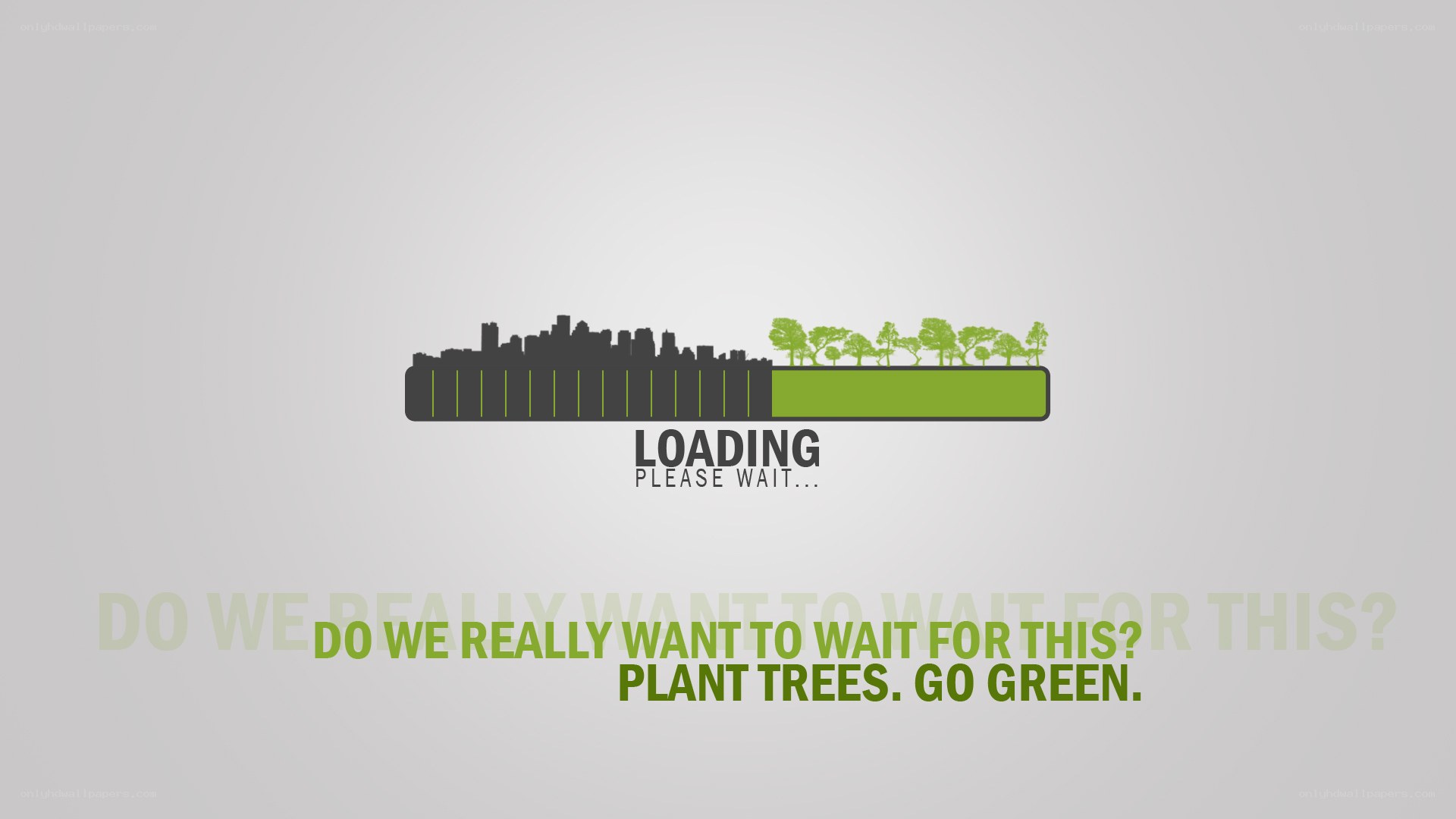 Plant Trees Go Green