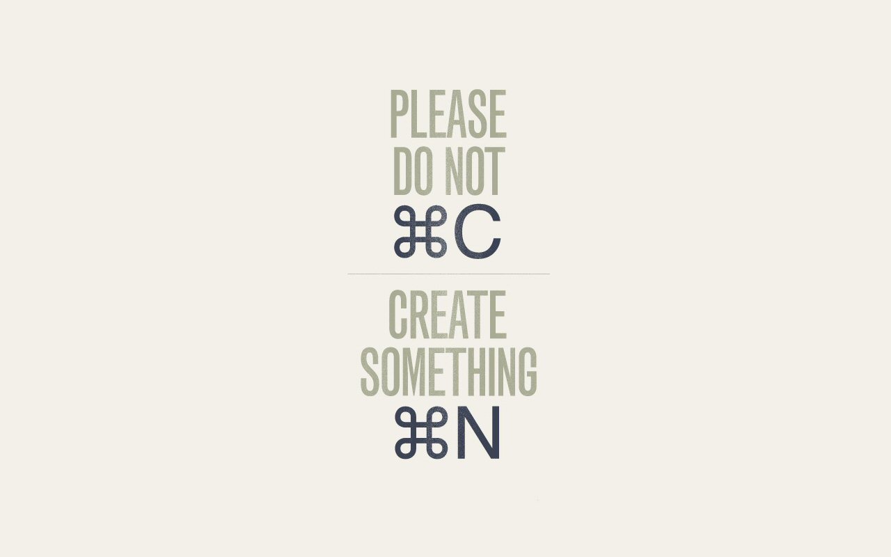 Please Do Not Create Something