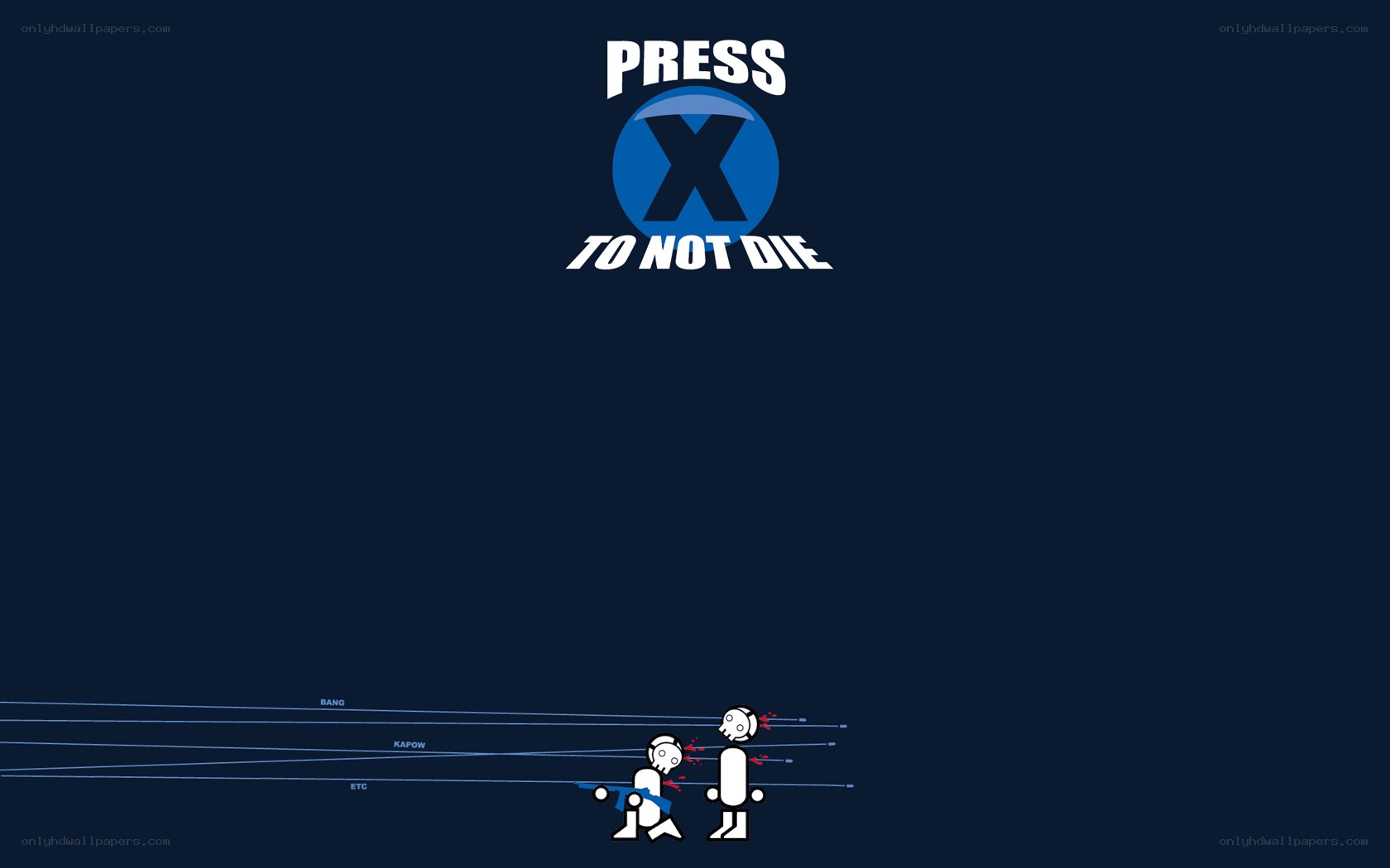 Press X to Not Die
