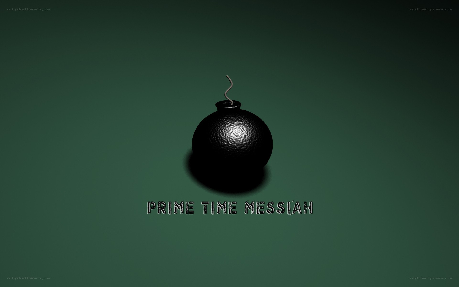 Prime Time Messiah bomb