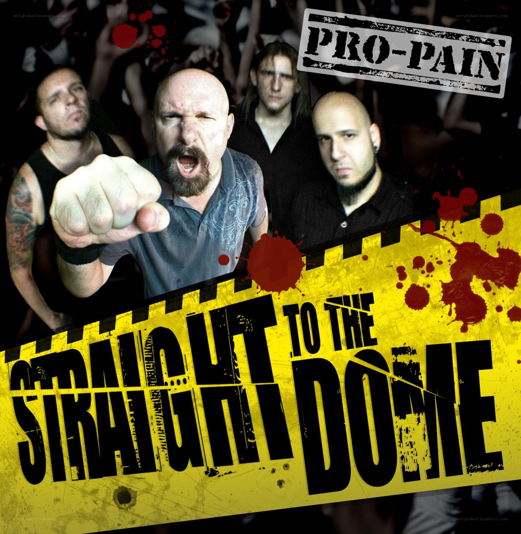 Pro-Pain: Straight to the Dome