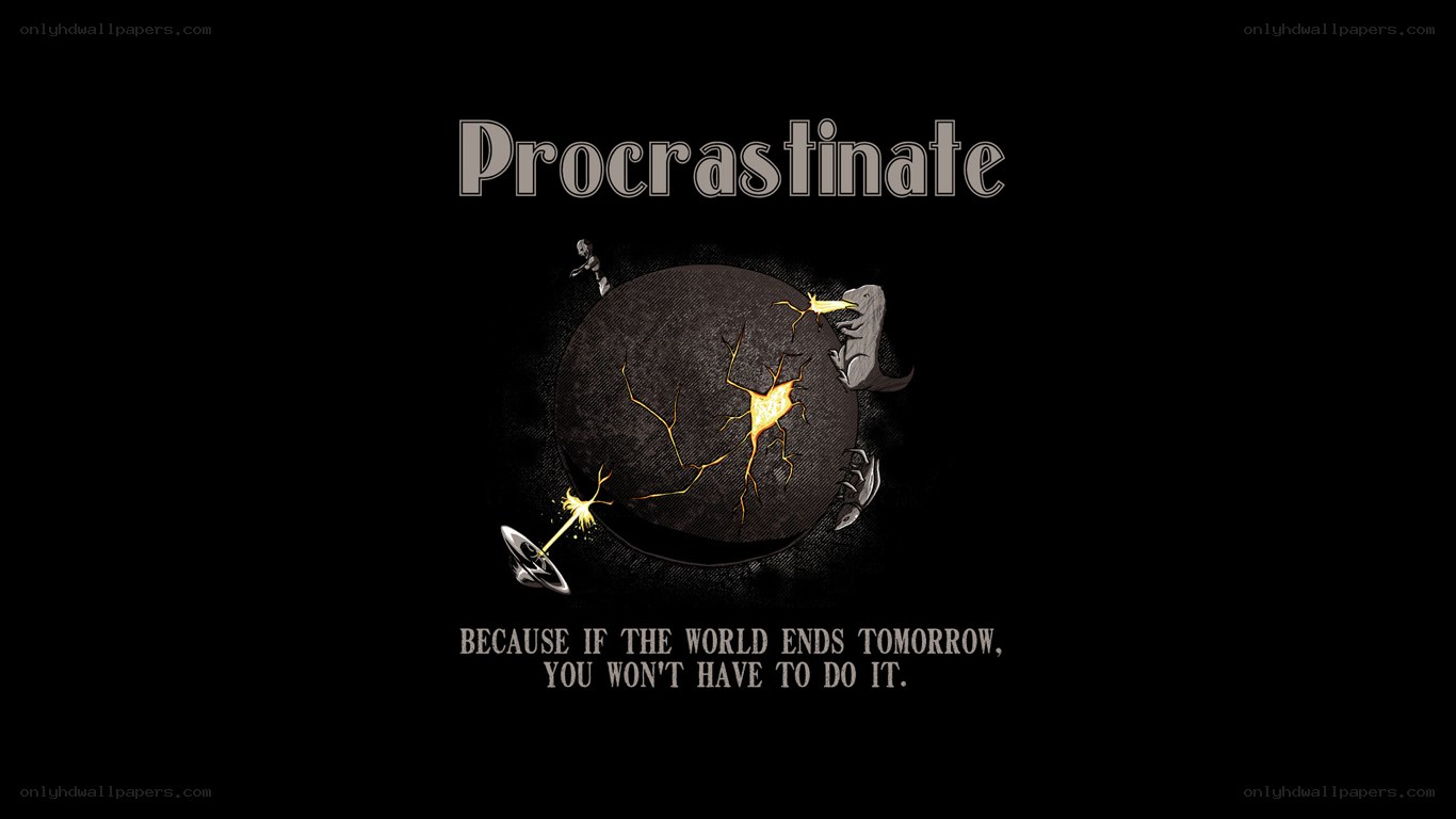 Procrastinate: World Ends Tomorrow