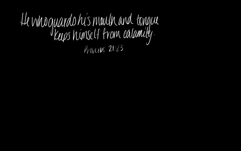 Proverbs 21:23 quote