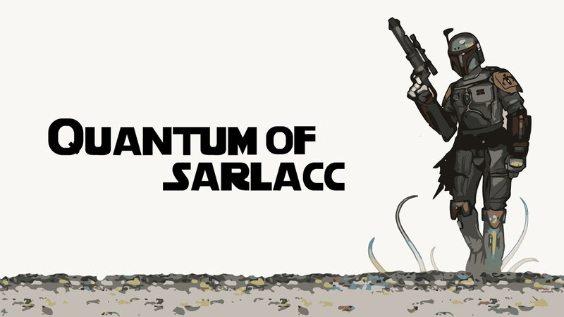 Quantum of Sarlacc