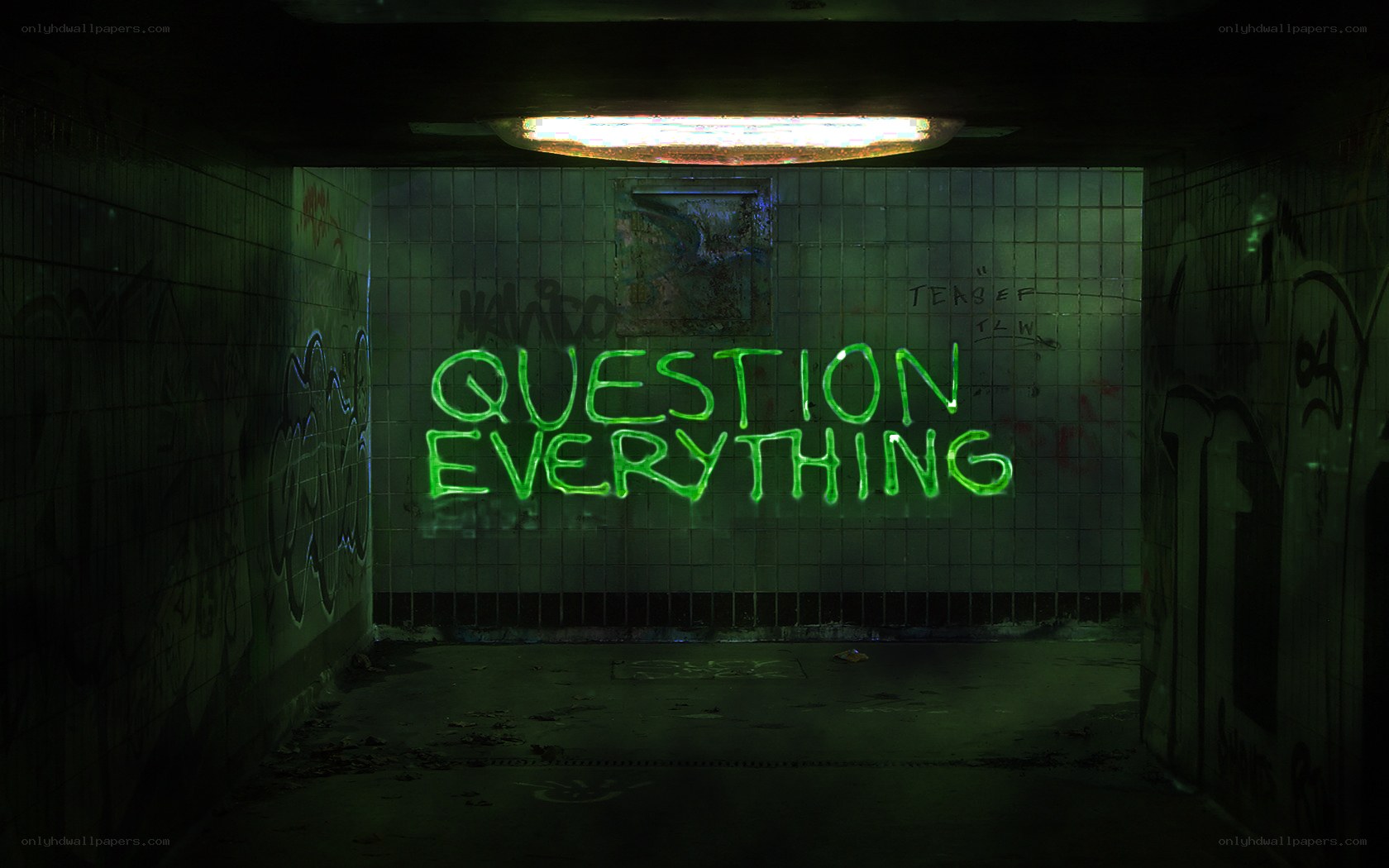 question everything in a tunnel