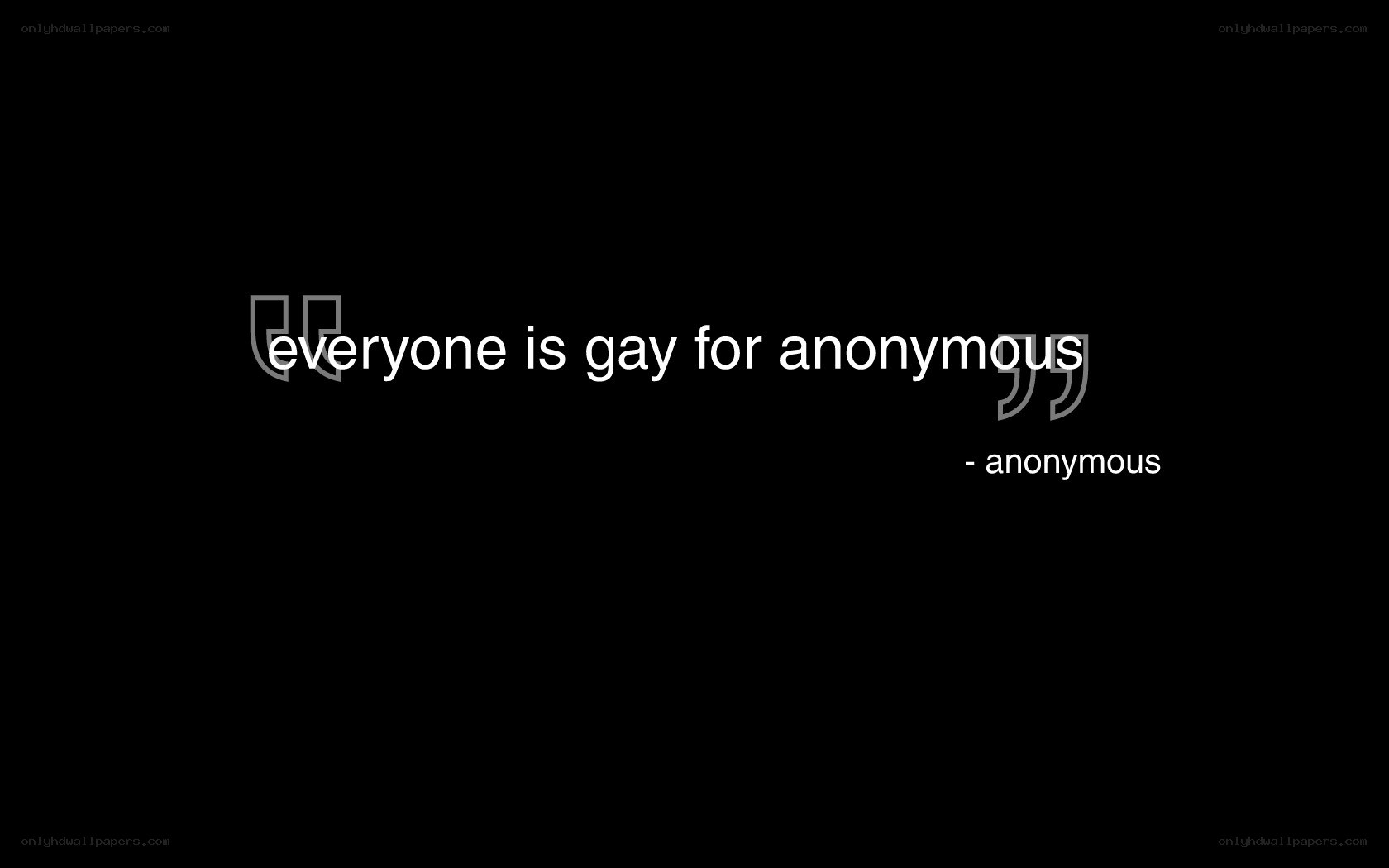 quote about anonymity