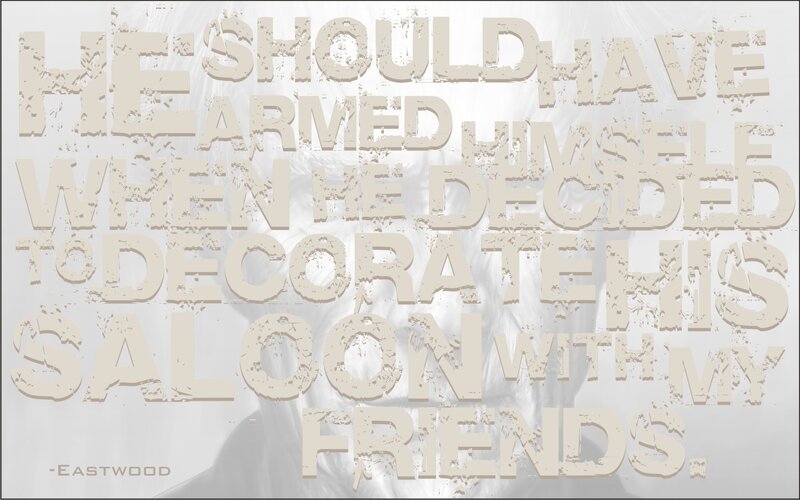 quote about armed saloon
