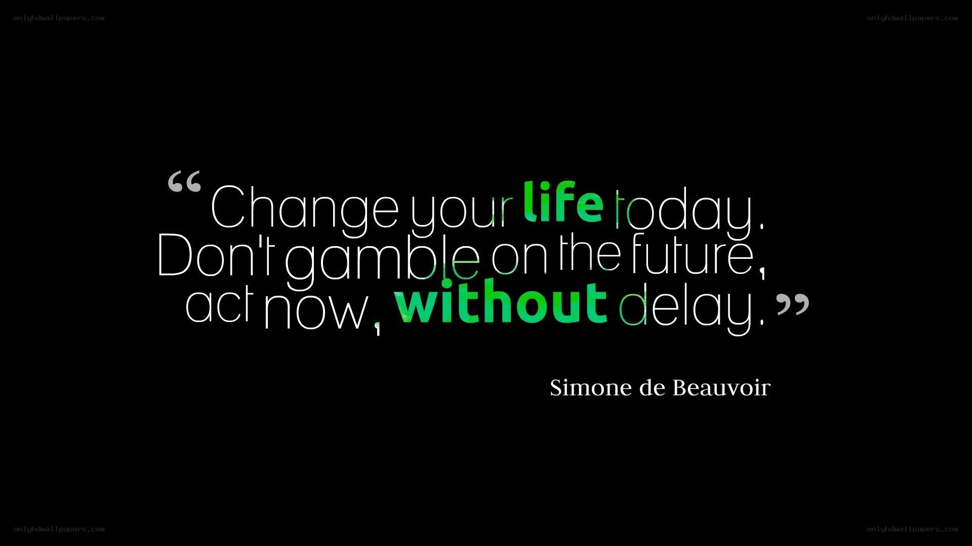 quote about changing life