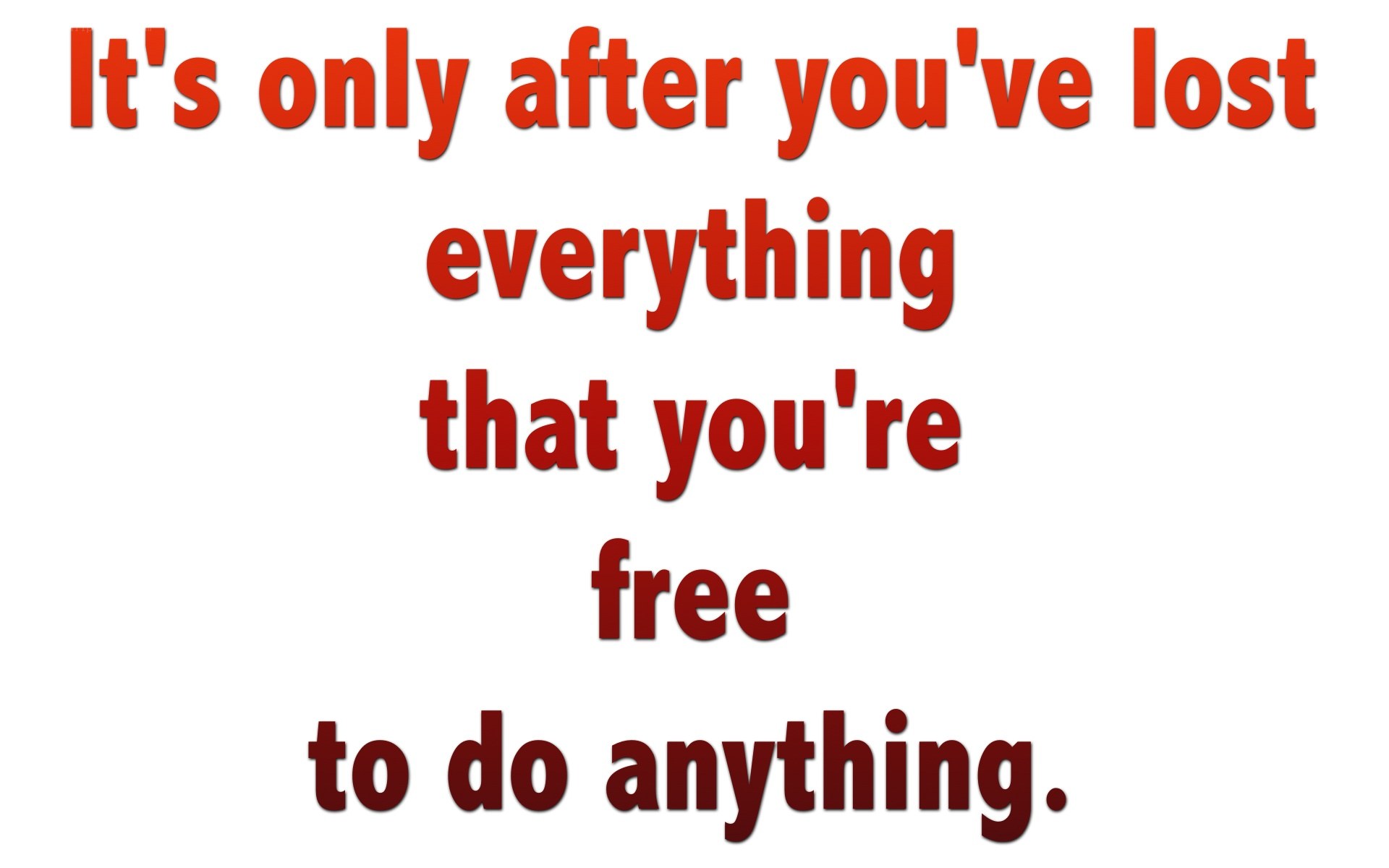 quote about freedom after loss