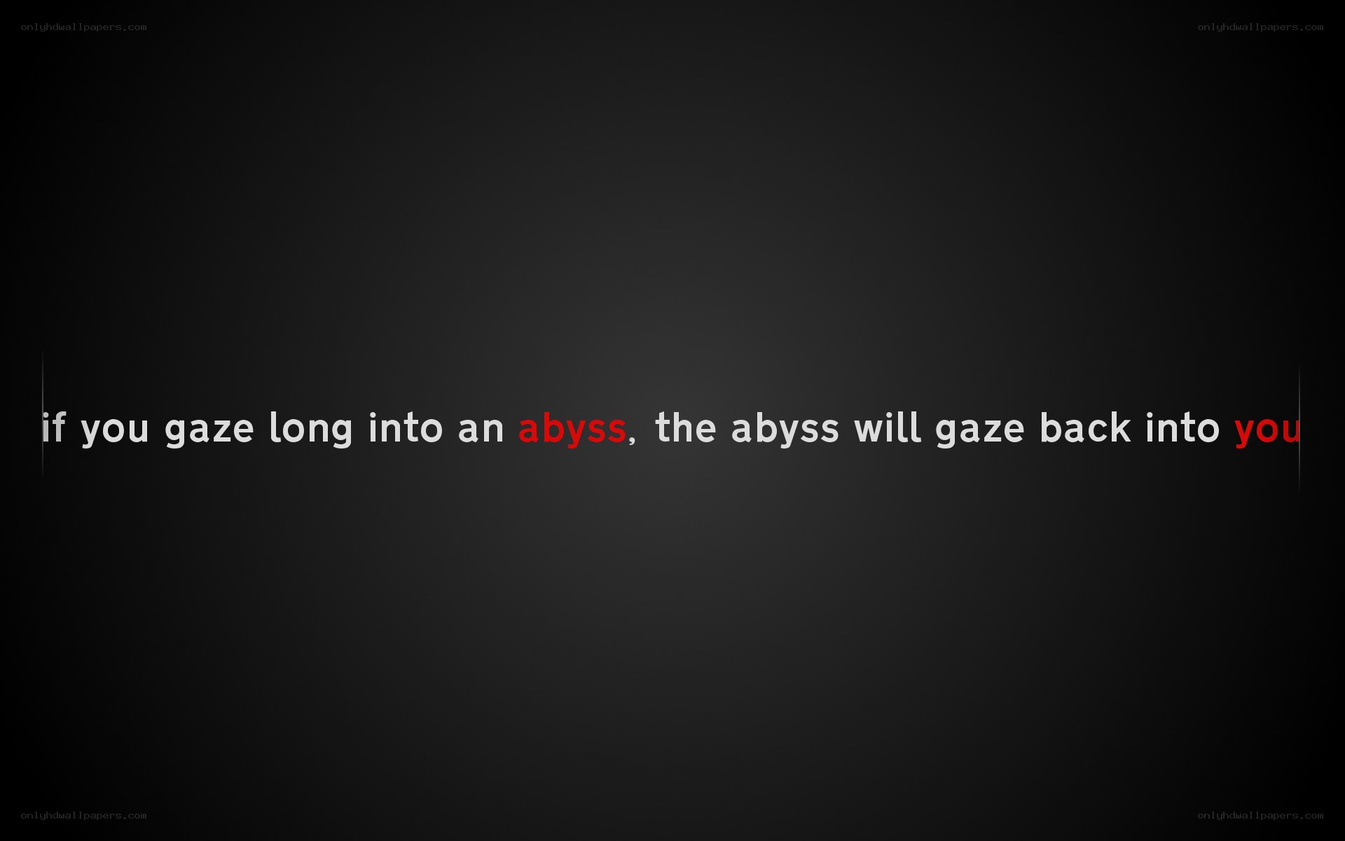 quote about gazing into an abyss