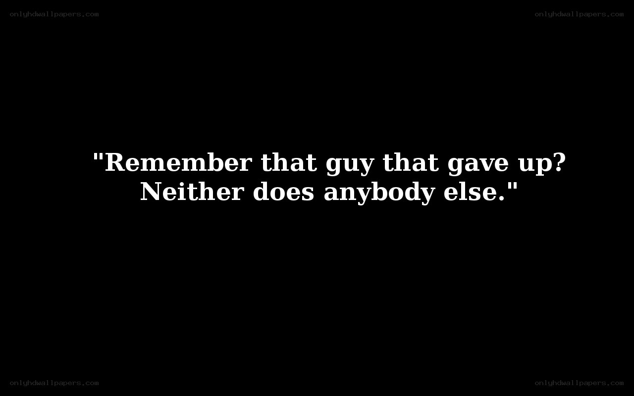 quote about giving up