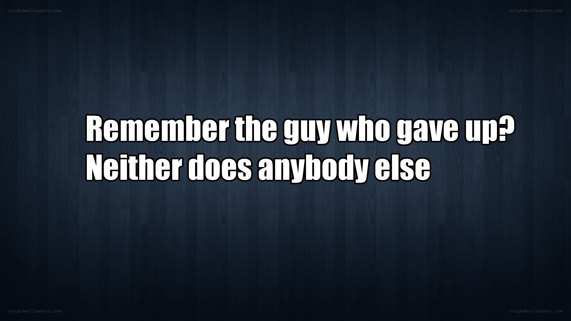 quote about giving up