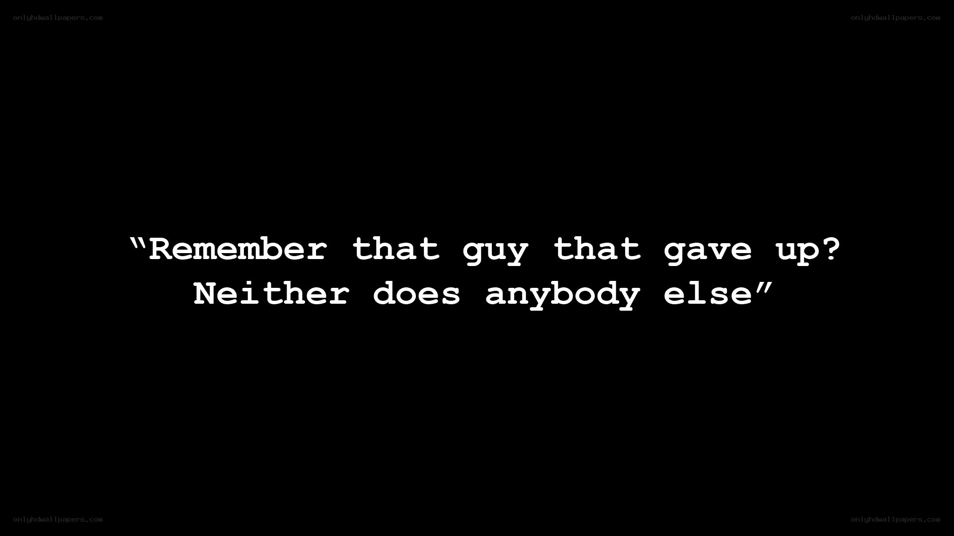 quote about giving up