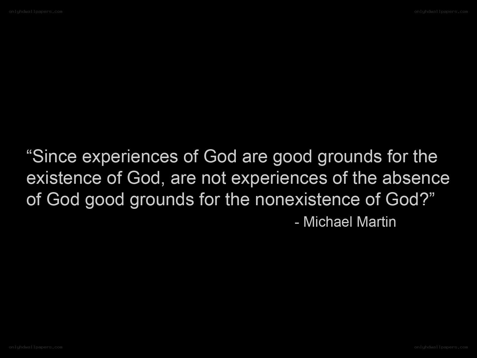 quote about god's existence