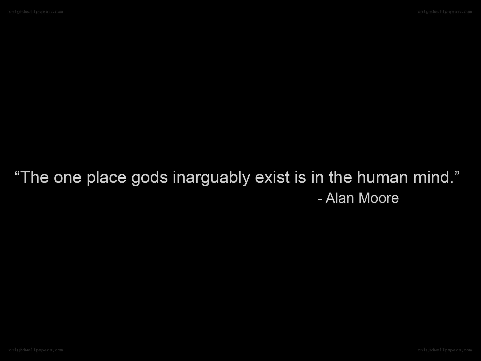 quote about gods in the mind