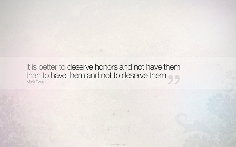quote about honor and merit