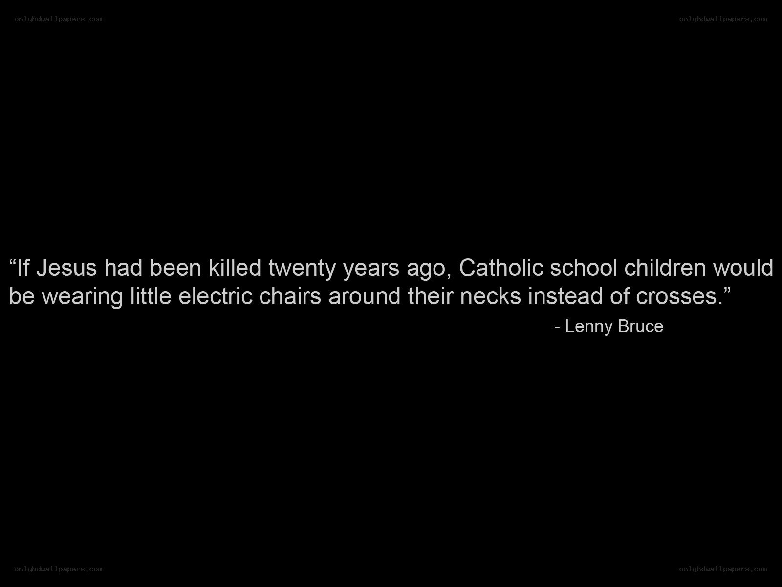 quote about jesus and catholic schools