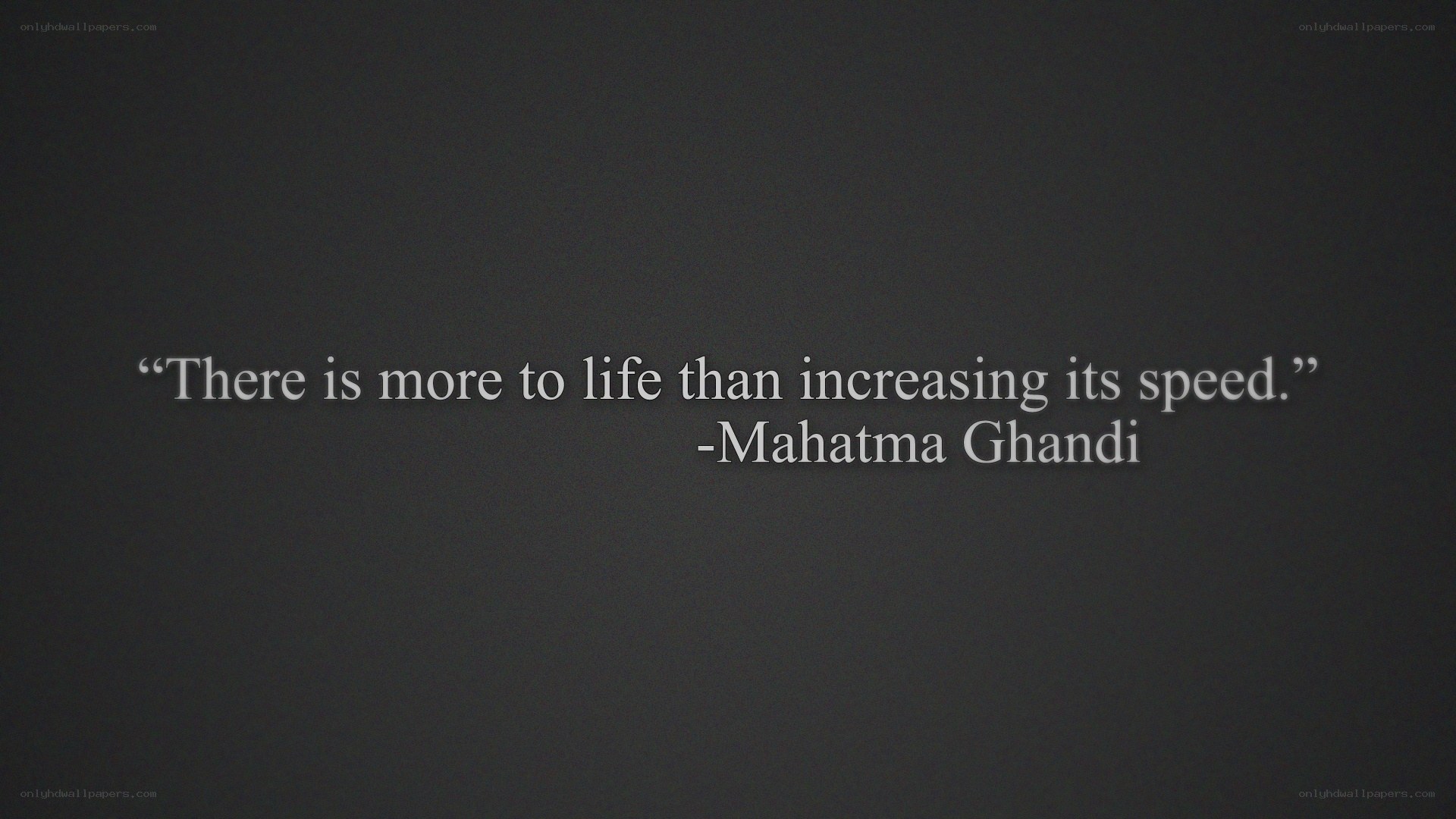 quote about life and speed