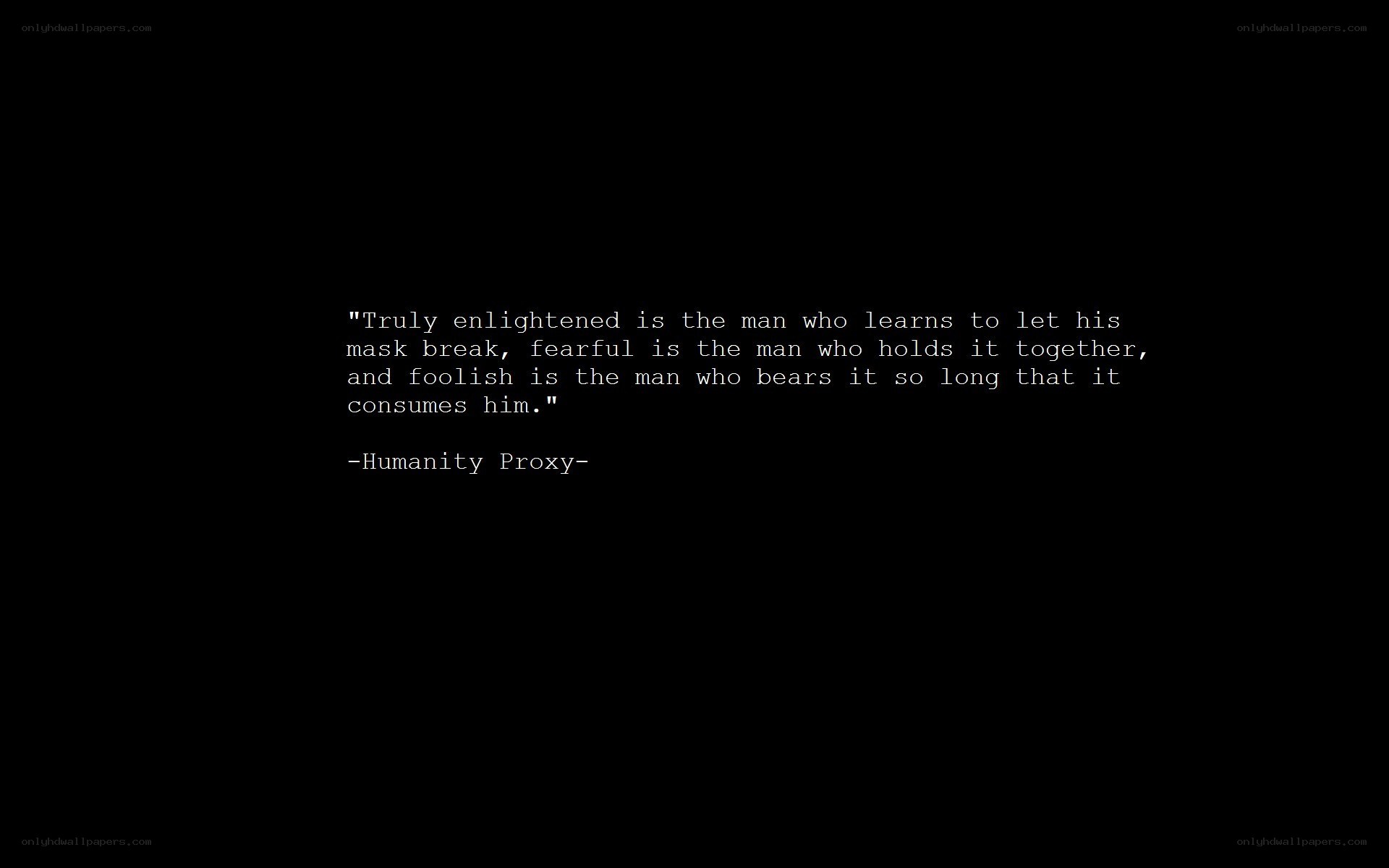 quote about masks and truth
