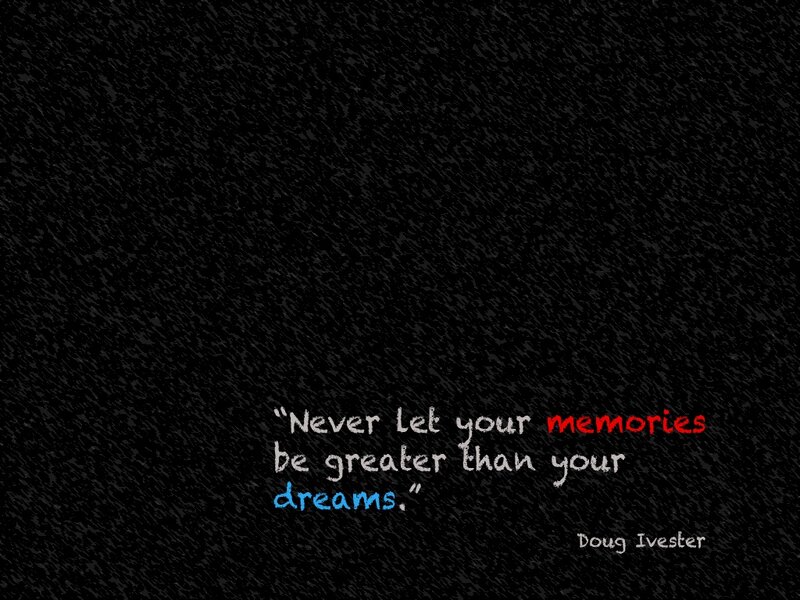 quote about memories and dreams