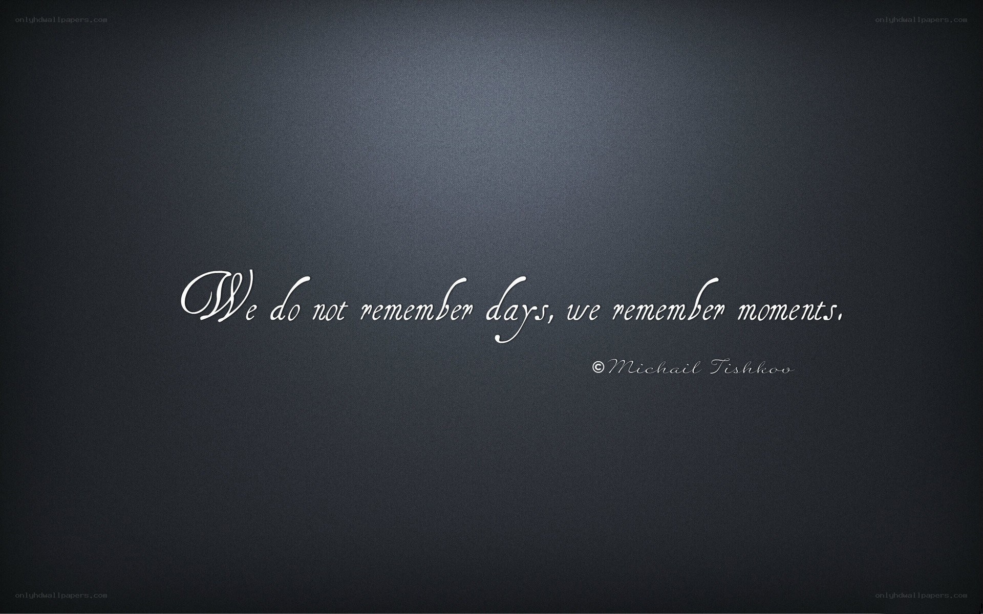 quote about moments