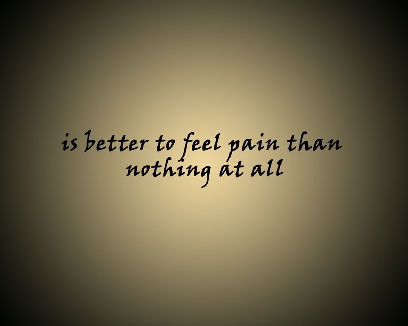 quote about pain and feeling