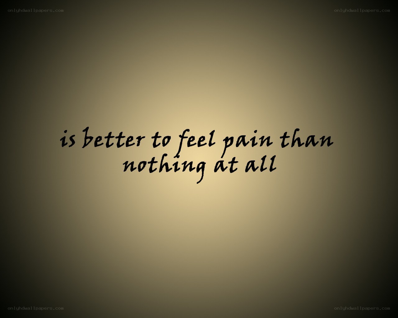 quote about pain and feeling