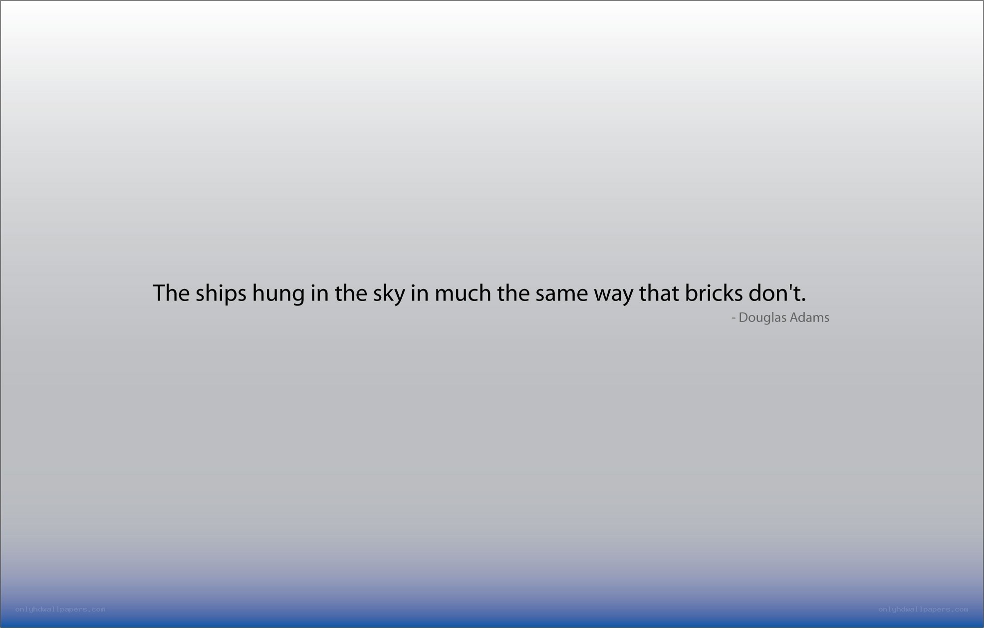 quote about ships and bricks