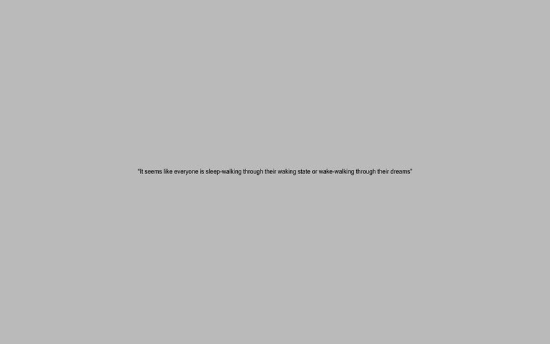 quote about sleepwalking