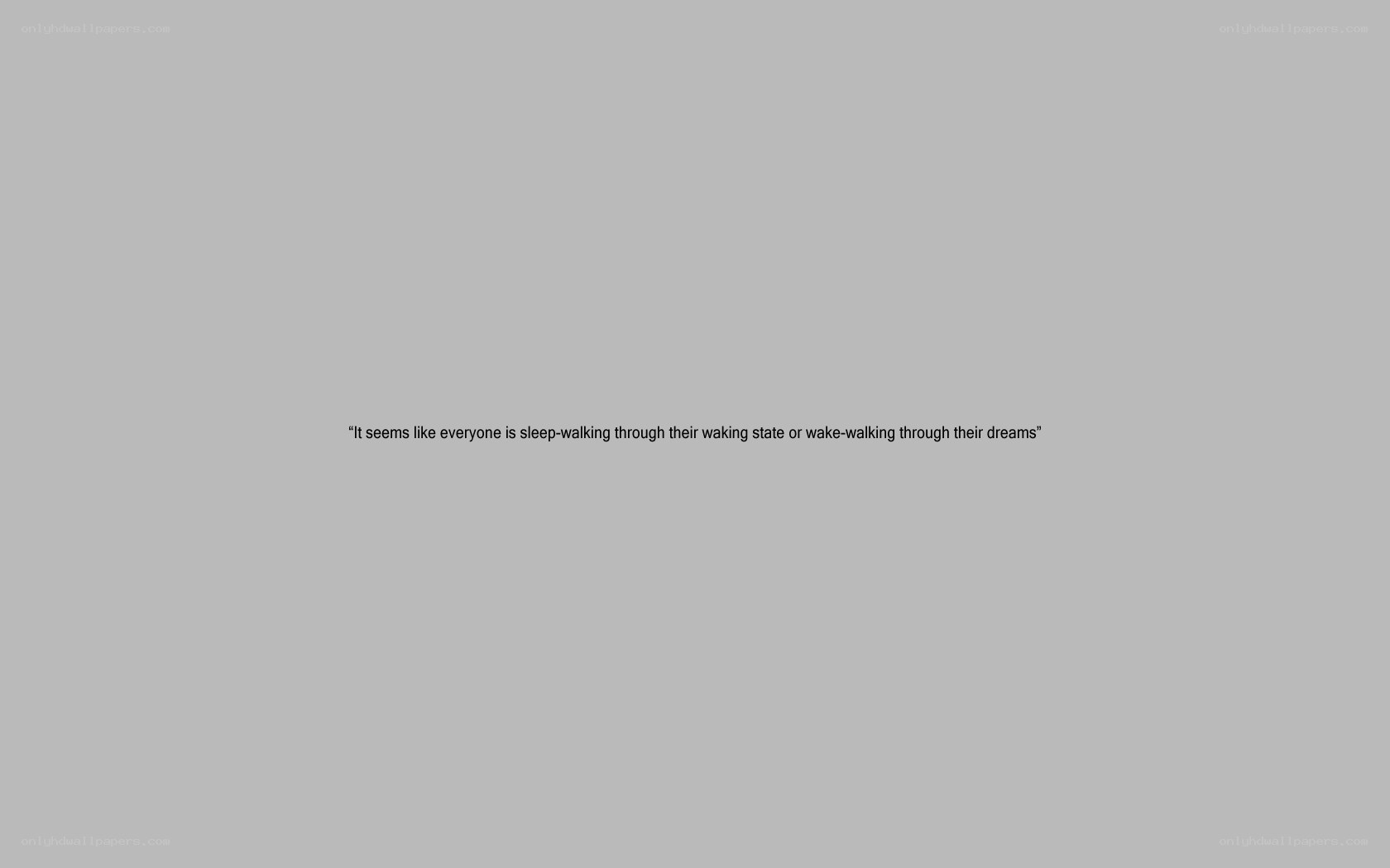 quote about sleepwalking