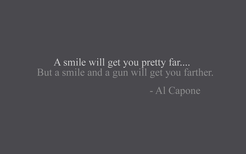 quote about smile and gun
