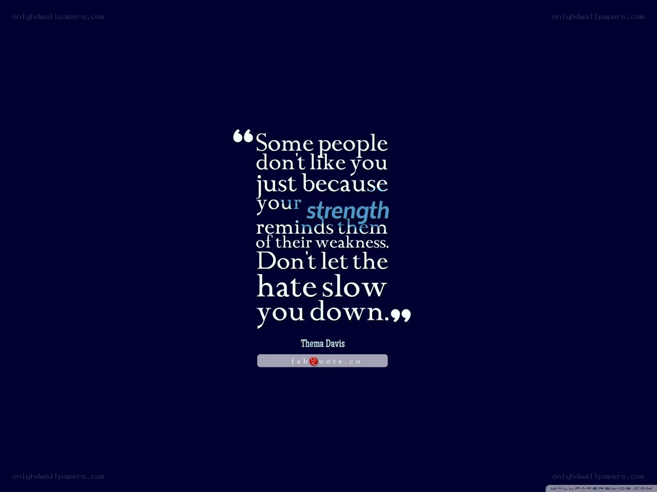 quote about strength and hate