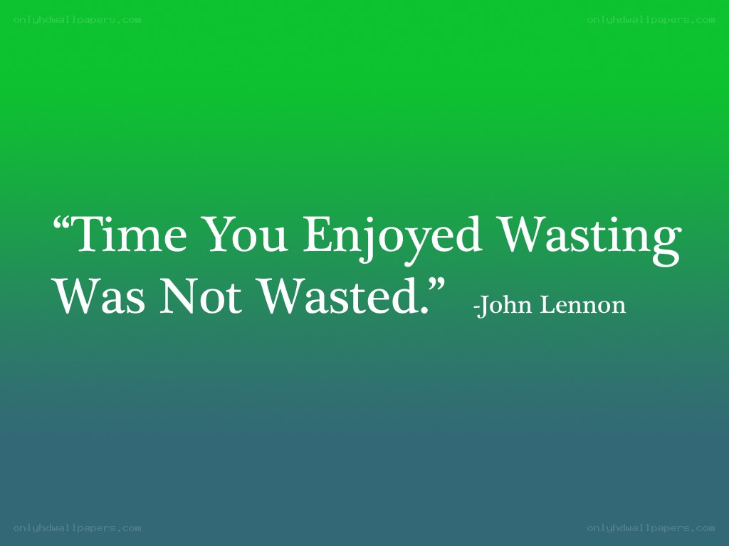 quote about time and enjoyment