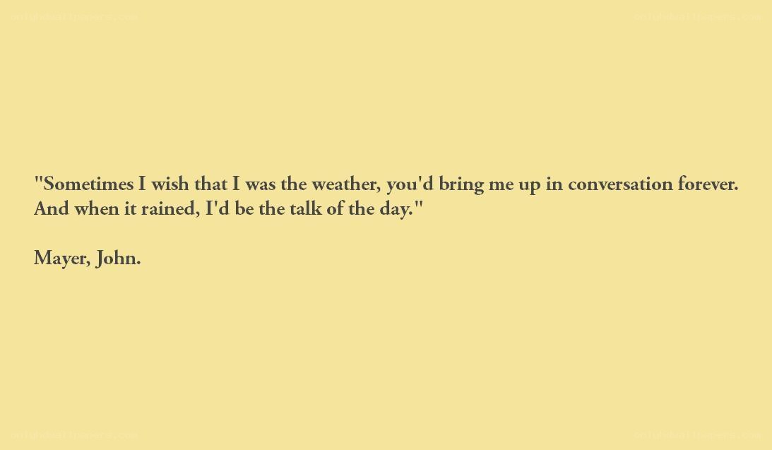 quote about weather and conversation