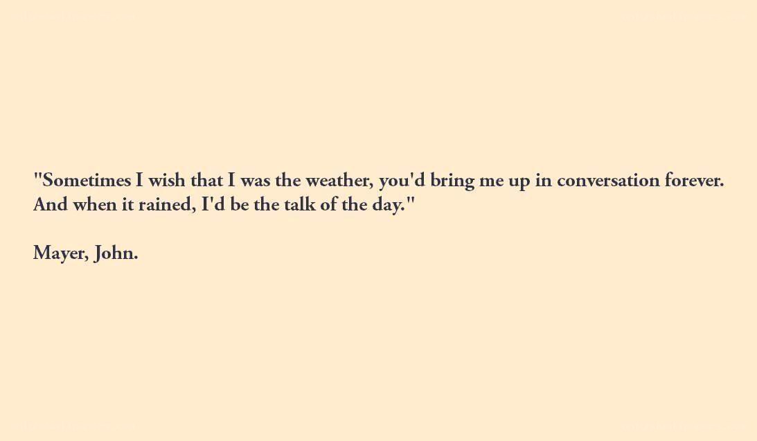 quote about weather and conversation