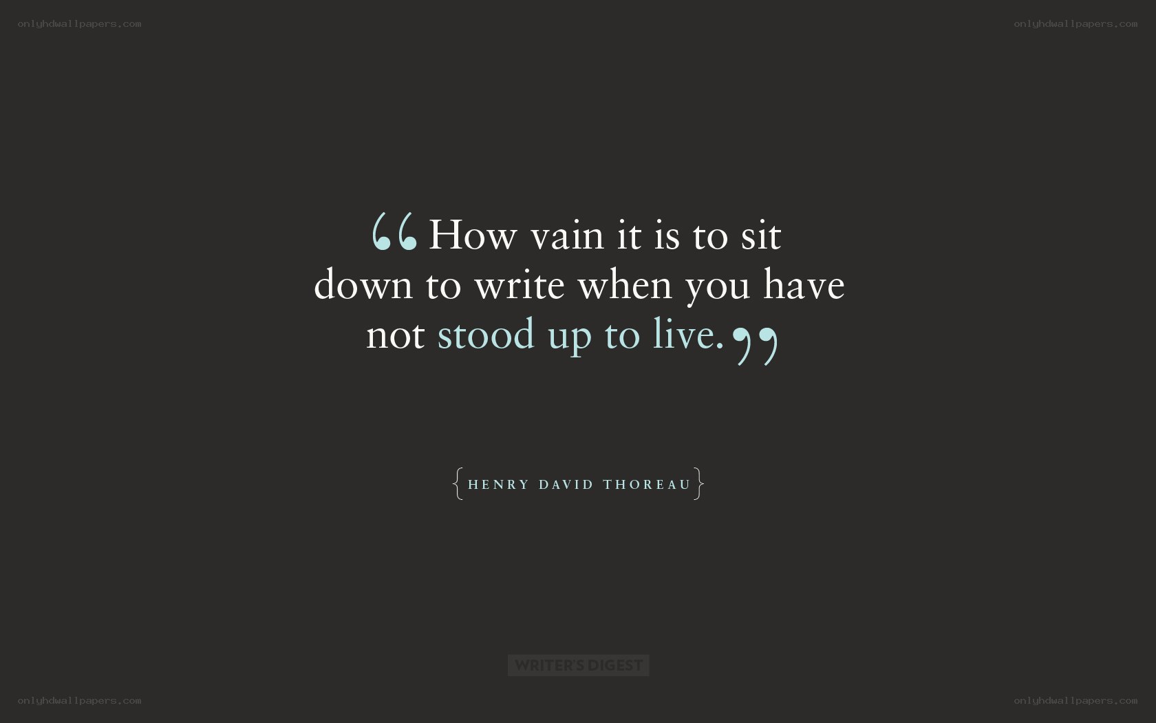 quote about writing and living