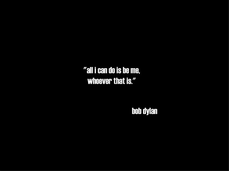 quote by bob dylan