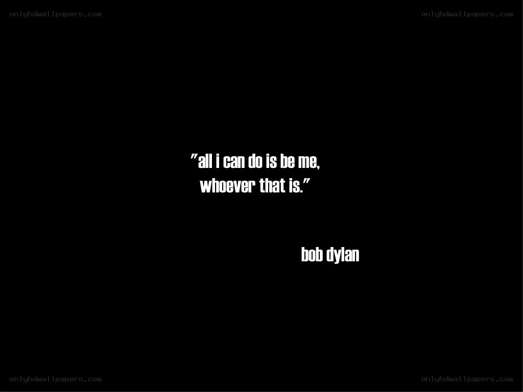 quote by bob dylan