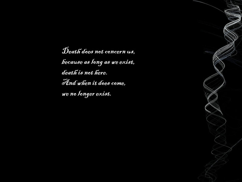 Quote on death and existence